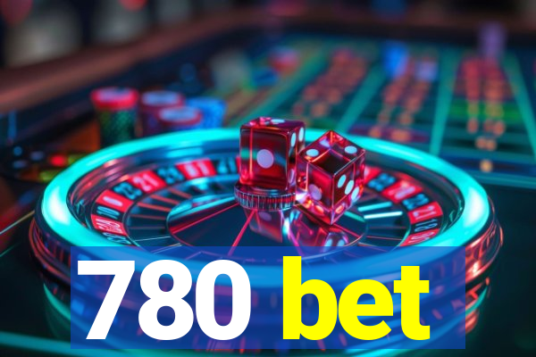780 bet